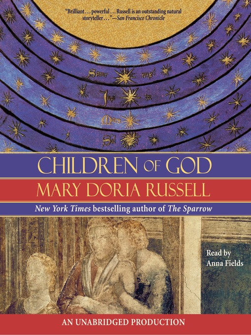 Title details for Children of God by Mary Doria Russell - Wait list